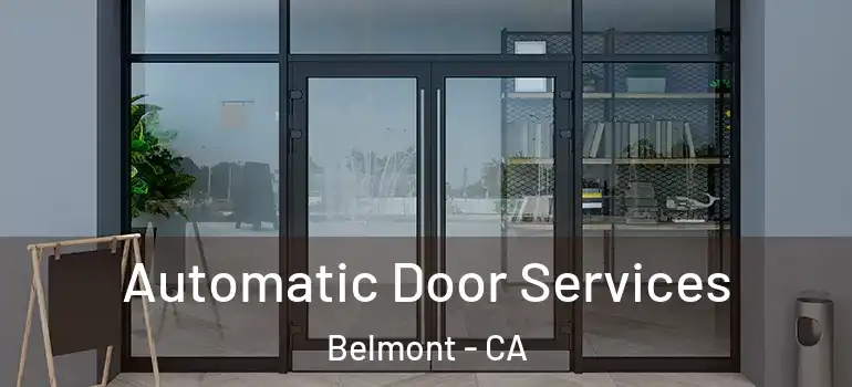  Automatic Door Services Belmont - CA