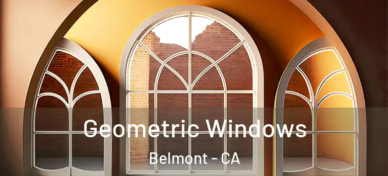  Geometric Windows Belmont - CA