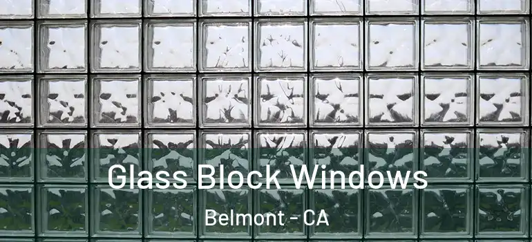  Glass Block Windows Belmont - CA