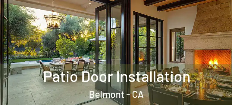  Patio Door Installation Belmont - CA