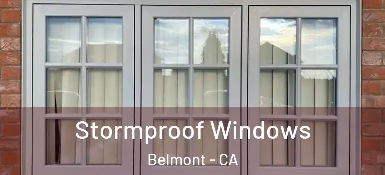  Stormproof Windows Belmont - CA